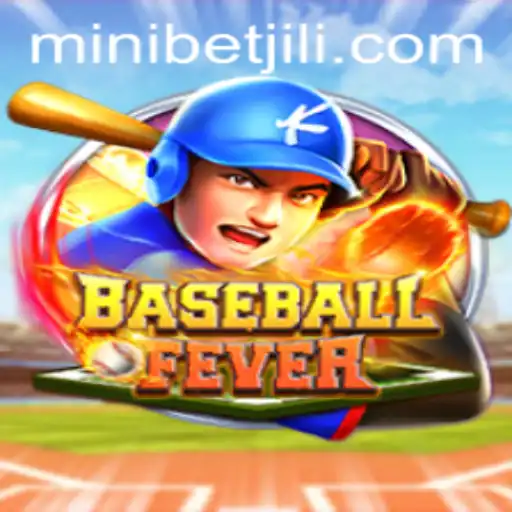 Dive into BaseballFever: An Exciting Fusion of Classic Baseball with MINIBET Action