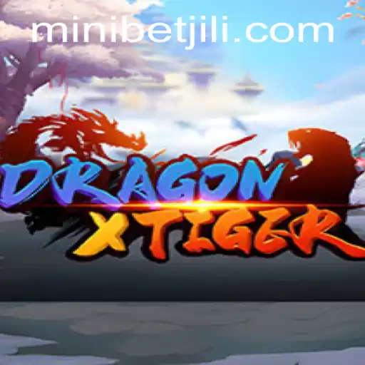 DragonXTiger: A Comprehensive Guide to the Game and the Role of MINIBET
