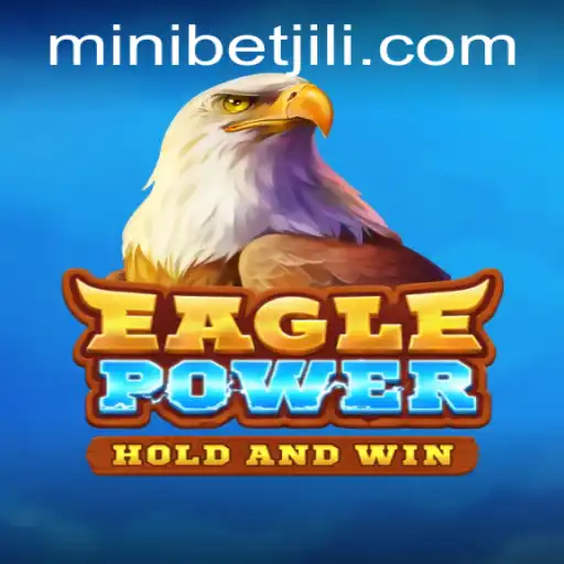 EaglePower: A Thrilling Adventure Game with MINIBET Feature