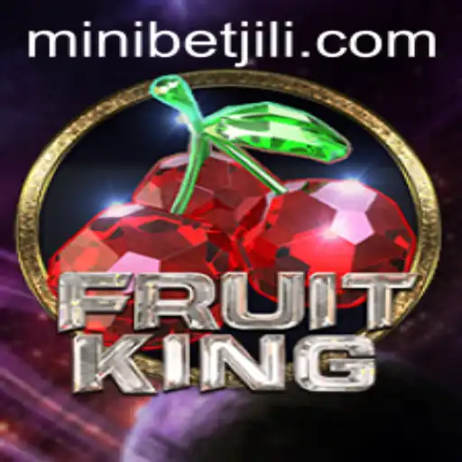 Exploring the Exciting World of FruitKing: A Guide to Winning with MINIBET