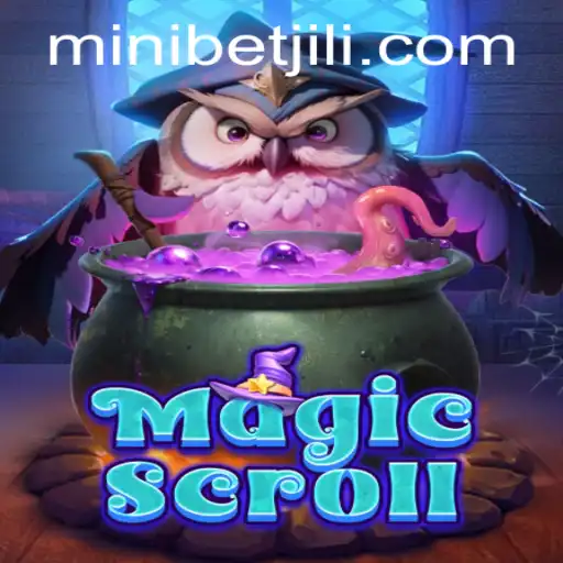 Unveiling MagicScroll: The Enchanting World of Digital Gaming with a Twist of MINIBET