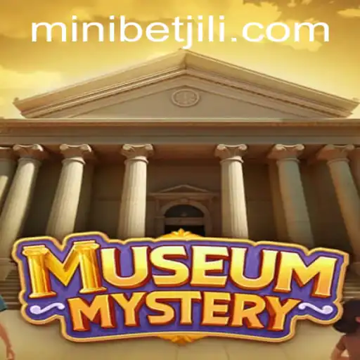 Unearthing the Enigma: MuseumMystery and the MINIBET Phenomenon