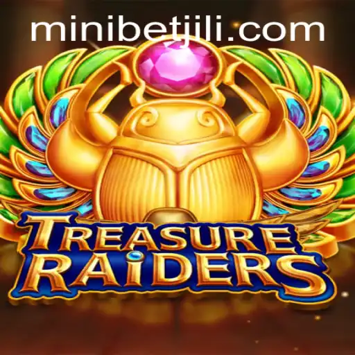 TreasureRaiders: Embark on a High-Stakes Adventure with MiniBet